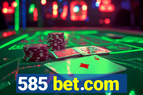 585 bet.com